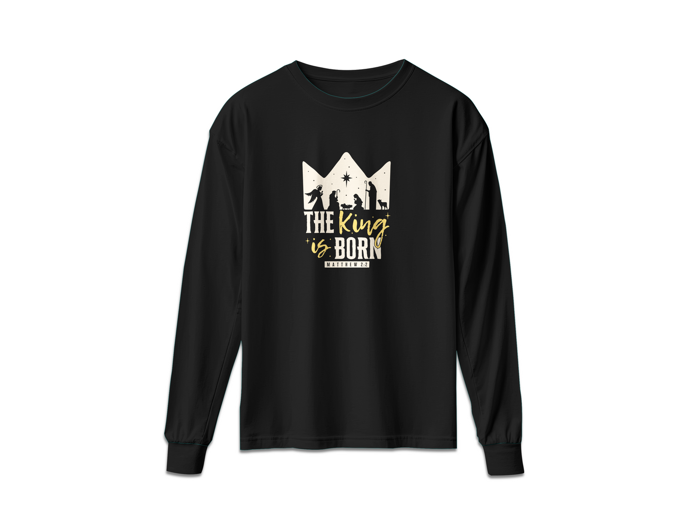 THE KING IS BORN (LONG SLEEVE)