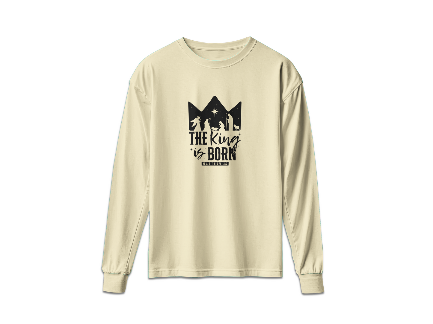 THE KING IS BORN (LONG SLEEVE)