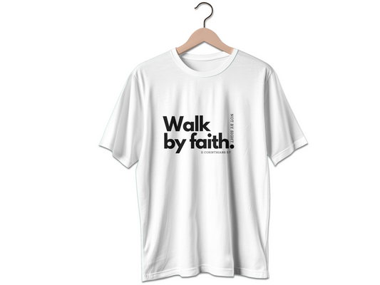 WALK BY FAITH TEE