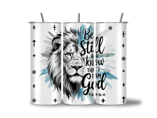 BE STILL 20 OZ TUMBLER