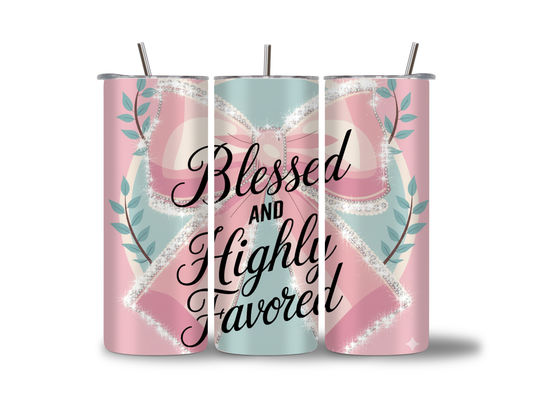 HIGHLY FAVORED 20 OZ TUMBLER