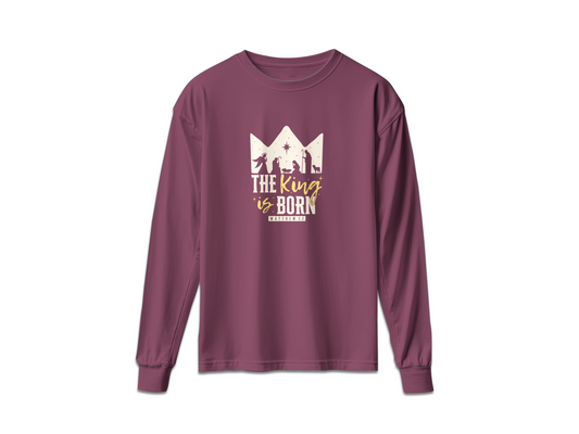 THE KING IS BORN (LONG SLEEVE)